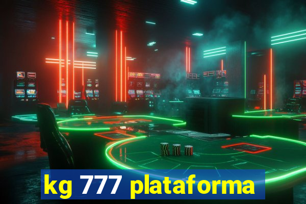 kg 777 plataforma